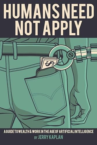 Humans Need Not Apply