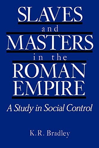Slaves and Masters in the Roman Empire