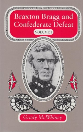 Braxton Bragg and Confederate Defeat